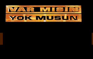 Türkçe Var mısın Yok musun oyna Türkçe+Var+mısın+Yok+musun+oyna