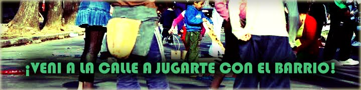 ¡Vení a la calle a Jugarte con el Barrio!