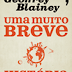 "Uma Muito Breve História do Mundo" de Geoffrey Blainey