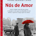 "Nós de Amor" de Helena Sacadura Cabral