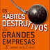"Os Hábitos Destrutivos das Grandes Empresas" de Jagdish N. Sheth