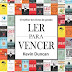 "Ler para Vencer" de Kevin Duncan
