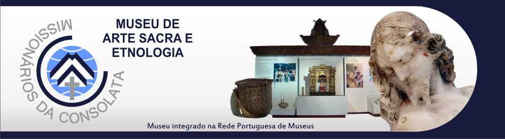 MUSEU DE ARTE SACRA E ETNOLOGIA  FÁTIMA