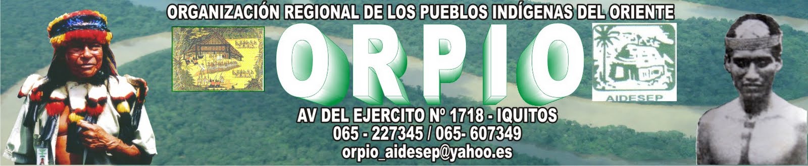 PUEBLOS INDIGENAS AMAZONICOS - ORPIO AIDESEP