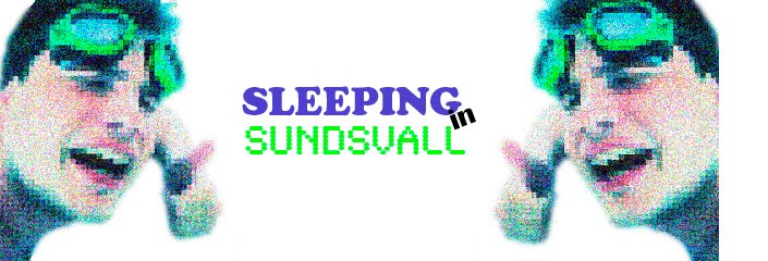 Sleeping In Sundsvall
