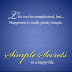 Simple Secrets to a Happy Life