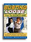 Busting Loose From The Business Game