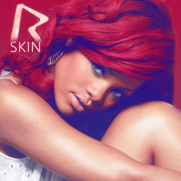 Music Liric: Rihanna - Skin Lyrics