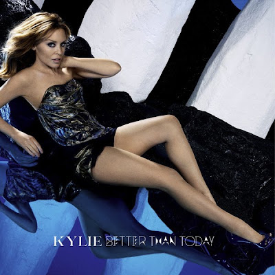 Kylie Minogue - Better Than Today Lyrics