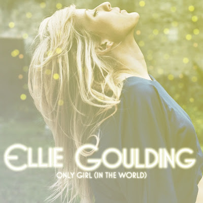Ellie Goulding - Only Girl (In The World) Lyrics