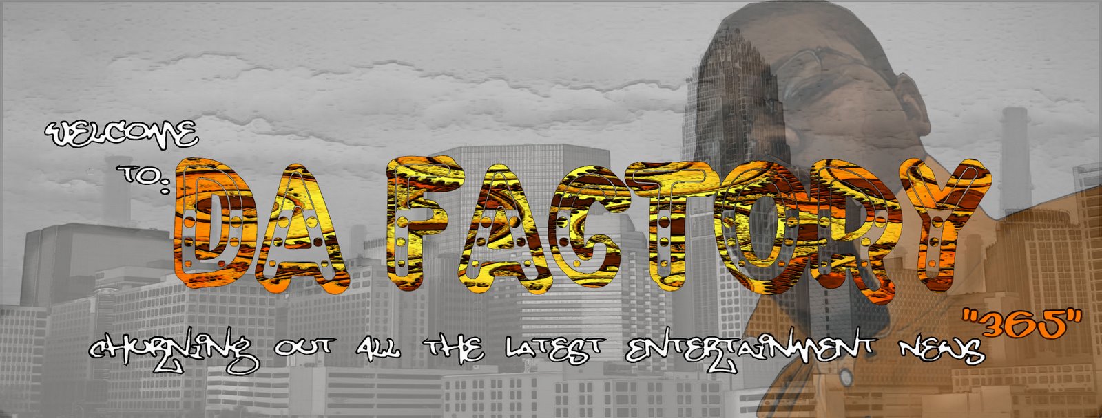 Da FaCtOrY "365"