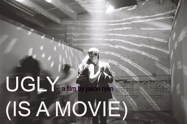 Ugly (Is a Movie)