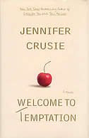 Welcome to Temptation by Jennifer Crusie Welcome to Temptation by Jennifer Crusie