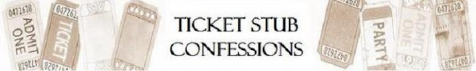 Ticket Stub Confessions