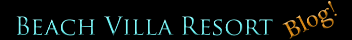Beach Villa's Resort Blog