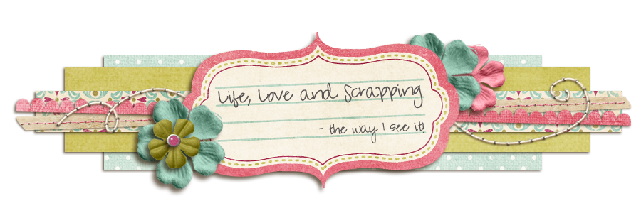 Life, Love and Scrapping