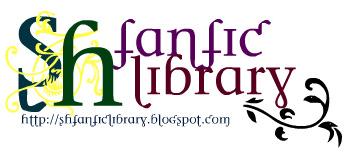 SH Fanfiction Library