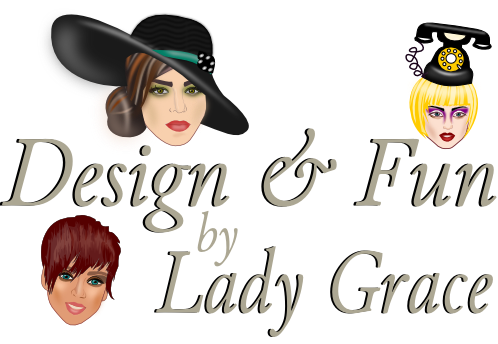 Design and Fun by Lady Grace
