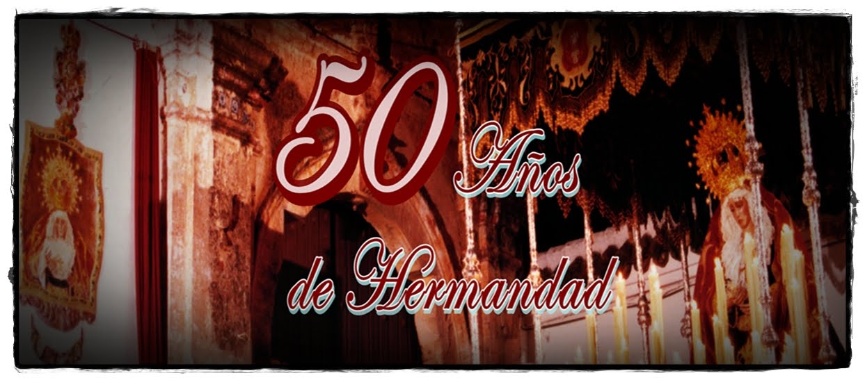 50 Años de Hermandad (María José Suárez)