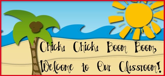 Chicka Chicka Boom Boom, Welcome to Our Classroom!