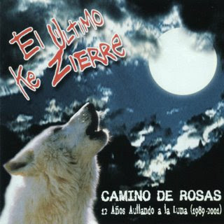 http://4.bp.blogspot.com/_qz35JSB4Hgk/SmfF5jCQQ_I/AAAAAAAAAYE/caBWGW-dGZM/s320/El_Ultimo_Ke_Zierre-Camino_De_Rosas-Frontal.jpg
