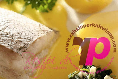 Resipi Masakan Ikan Sebelah Sos Hollandaise | Koleksi resepi resepi masakan | Galeri Resepi | Resepi Masakan | Resepi Resipi Masakan Malaysia | Resepimasakan.net | 100 Resepi Masakan Coklat | MALAYSIAN RECIPES, food recipes, Resepi, Resipi Masakan MALAYSIA