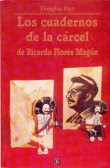 Cuadernos de la carcel RIcardo Flores Magon  $ 70