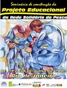 ESPECIAL SEMINÁRIO DE CONSTRUÇÃO DO PROJETO EDUCACIONAL DA REDE SOLIDÁRIA DA PESCA
