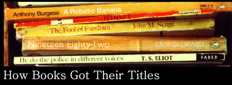 How Books Got their Titles