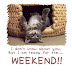 Have a nice weekend!!!