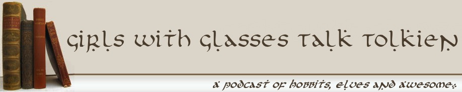 Girls with Glasses Talk Tolkien