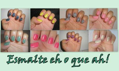 Esmalte eh o que ah!