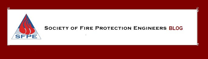 Society of Fire Protection Engineers Blog