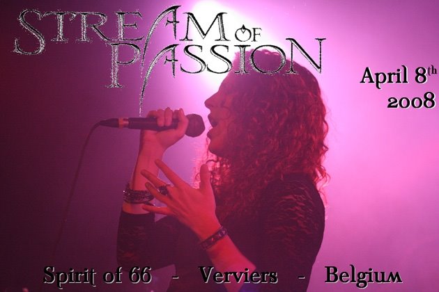 Stream of Passion (13/04/08) at the "Spirit of 66" in Verviers, Belgium.