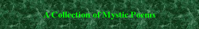 A Collection of Mystic Poems