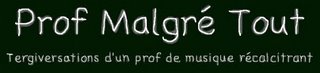 Prof Malgré Tout