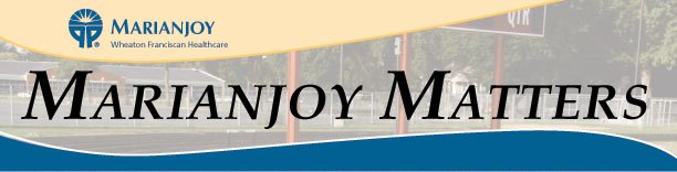 Marianjoy Matters
