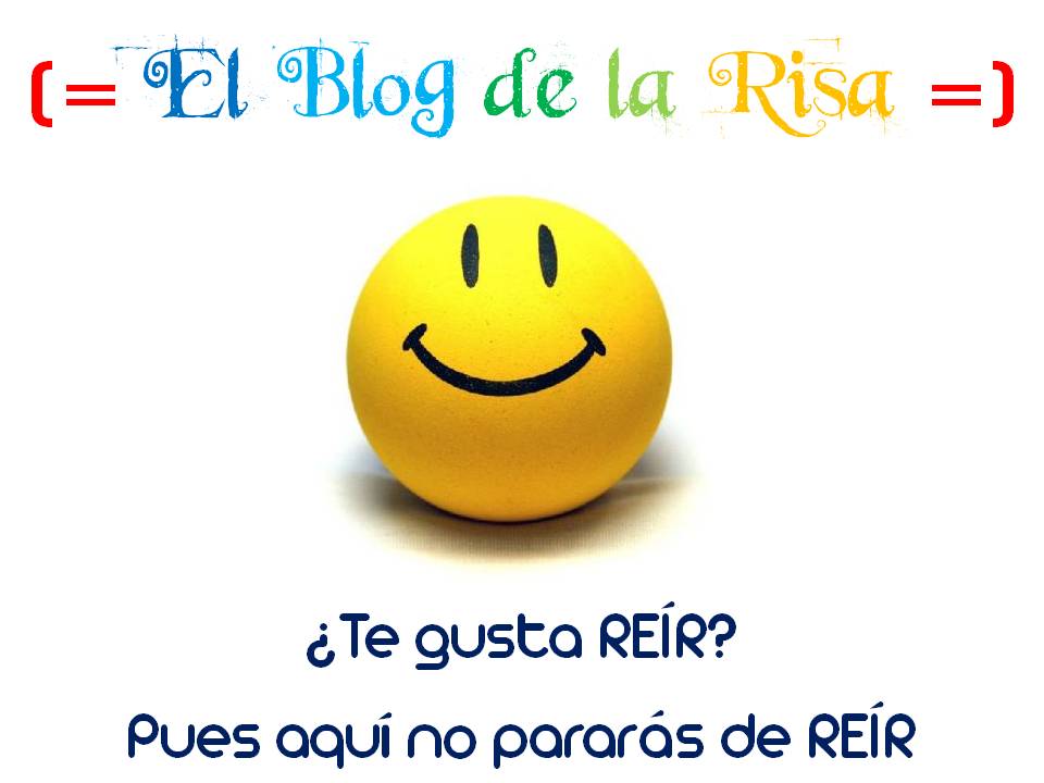 (=  El Blog de la Risa  =)