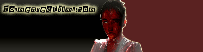 TormentedFilms.com - Online Horror Movies