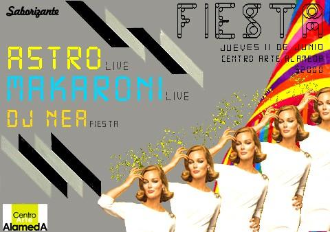 Fiesta Jueves 11 de Junio, Living Astro Makaroni Dj Nea
