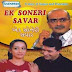 Ek Soneri Sawar - Gujarati Natak