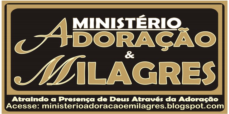 Ministério Adoração e Milagres