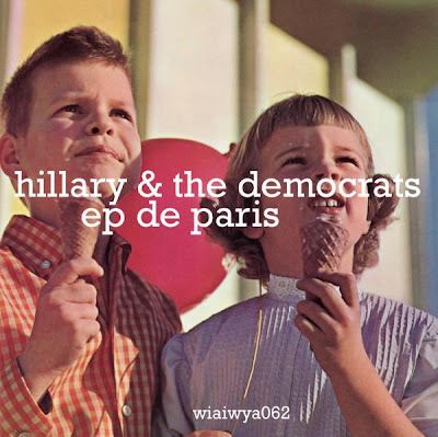 Hillary and The Democrats Hillary and The Democrats