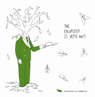 The Calorifer Is Very Hot! - Evolution on Stand-By The Calorifer Is Very Hot! - Evolution on Stand-By