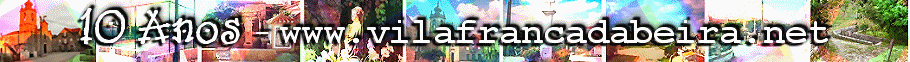 10 Anos - www.vilafrancadabeira.net