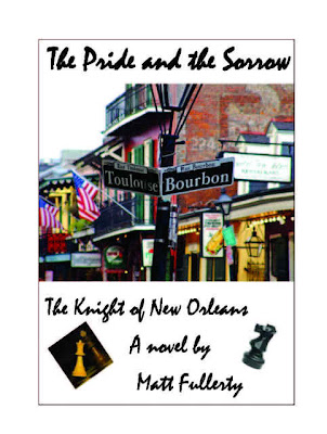 My novel about love, betrayal and chess in New Orleans: The Pride and the Sorrow