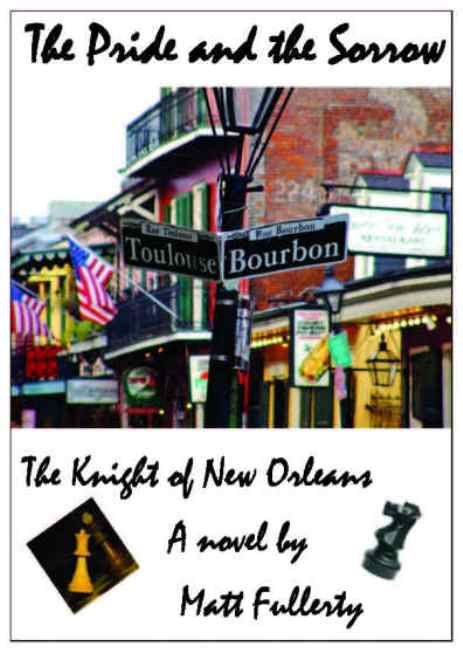 My novel about love, betrayal and chess in New Orleans