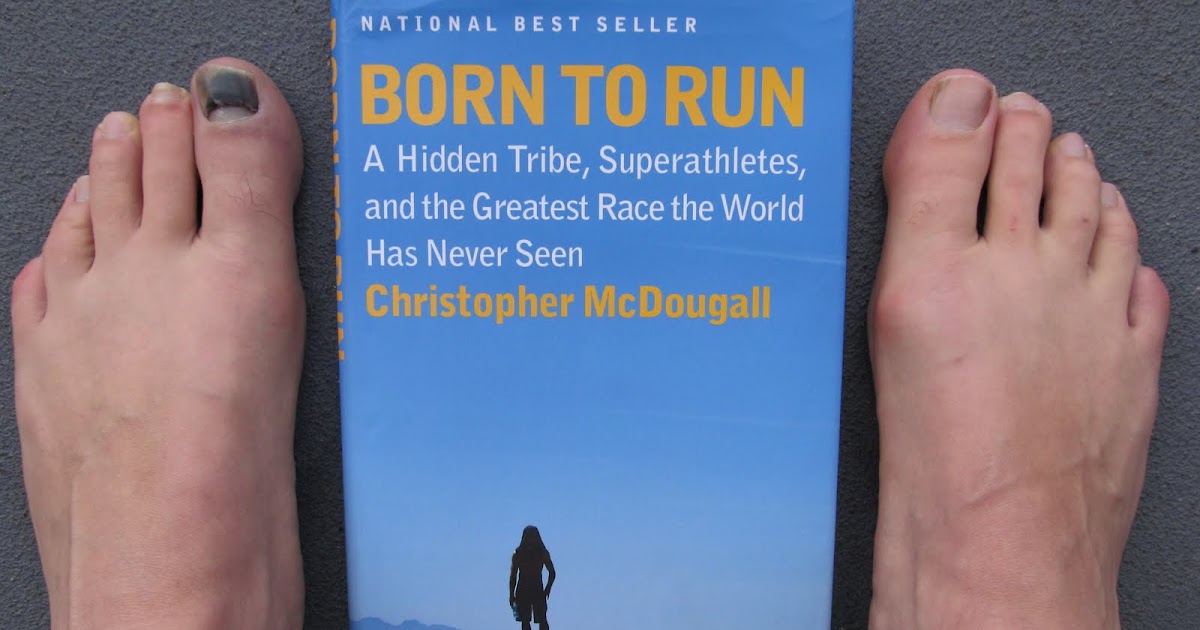 born to run barefoot