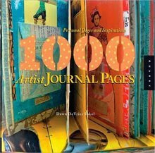 "1000 Artist Journal Pages" by Dawn DeVries Sokol