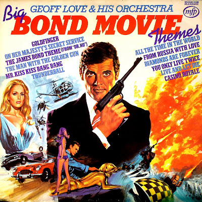 Geoff Love & His Orchestra - Big Bond Move Themes (MFP 1975) LP+-+Geoff+Love+-+James+Bond+-+COVER